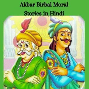 Akbar Birbal Moral Stories in Hindi